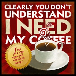 Jonathan Bass Studio Coffee is for Drinking, Decorative Framed Canvas