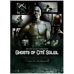 Ghosts of Cite Soleil Movie Poster (27 x 40)