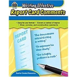 TEACHER CREATED RESOURCES TCR8856 WRITING EFFECTIVE REPORT CARD COMME NTS