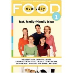 Everyday Food Vol. 1: Fast, Family-Friendly Ideas