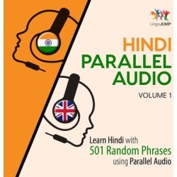 Hindi Parallel Audio - Learn Hindi with 501 Random Phrases using Parallel Audio - Volume 1 - Download
