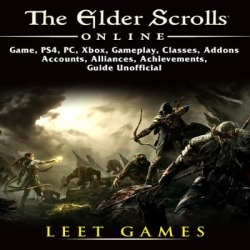 The Elder Scrolls Online Summerset, Xbox One, PC, PS4, Wiki, Gameplay, Classes, Upgrades, Game Guide Unofficial - Download