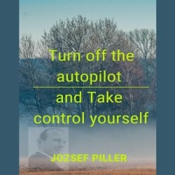 Turn Off the Autopilot and Take Control Yourself - Download