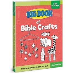 Big Book of Bible Crafts for Kids of All Ages