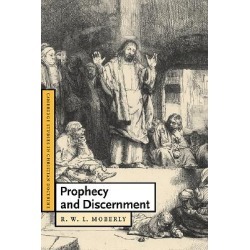 Prophecy and Discernment