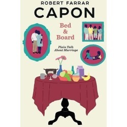 Bed and Board - Plain Talk about Marriage