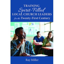 Training Spirit-Filled Local Church Leaders for the Twenty-First Centu found on Bargain Bro Philippines from cokesbury.com US for $22.00