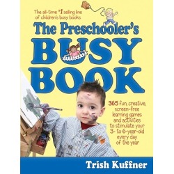 Preschooler's Busy Book - 365 Creative Games & Activities to Occupy 2-6 Year Olds