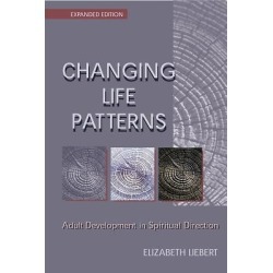 Changing Life Patterns - Adult Development in Spiritual Direction