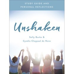 Unshaken Study Guide and Personal Reflections - Praying Boldly for Your Family and Your Future