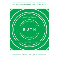 Ruth - Redemption for the Broken, Study Guide with Leader's Notes