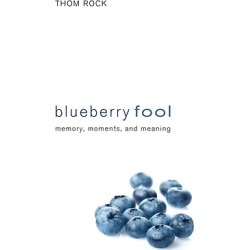 Blueberry Fool - Memory, Moments, and Meaning
