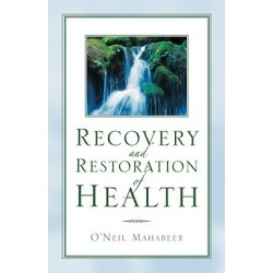 Recovery and Restoration of Health