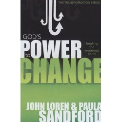 God's Power to Change - Healing the Wounded Spirit