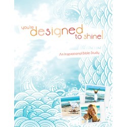 You're Designed to Shine - An Inspirational Bible Study
