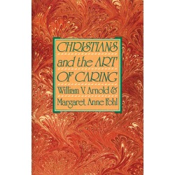 Christians and the Art of Caring