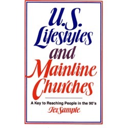 U.S. Lifestyles and Mainline Churches - A Key to Reaching People in the 90s