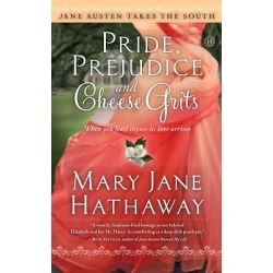 Pride, Prejudice and Cheese Grits
