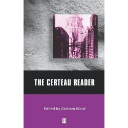 The Certeau Reader