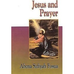 Jesus and Prayer