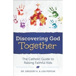 In this book, experienced psychotherapists Greg and Lisa Popcak show h - The Catholic Guide to Raising Faithful Kids