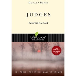 LifeGuide Bible Study - Judges - Returning to God