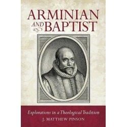 Arminian and Baptist