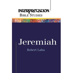 Interpretation Bible Studies - Jeremiah