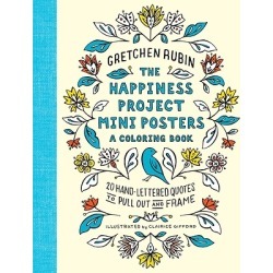 The Happiness Project Mini Posters - 20 Hand-Lettered Quotes to Color and Frame