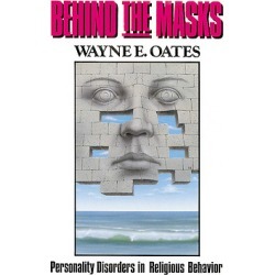 Behind the Masks - Personality Disorders in Religious Behavior