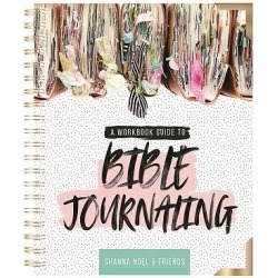 Bible Journaling 101 - A Work Book Guide to See God's Word in a New Light
