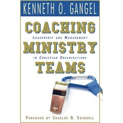 Coaching Ministry Teams - Leadership and Management in Christian Organizations