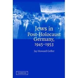 Jews in Post-Holocaust Germany, 1945-1953