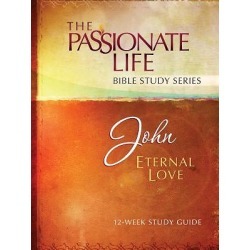 John - Eternal Love 12-Week Study Guide