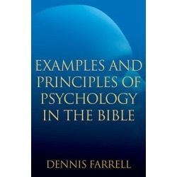 Examples and Principles of Psychology in the Bible