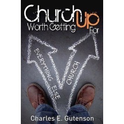 Church Worth Getting Up For