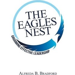 The Eagles Nest - Grooming Effective Leadership