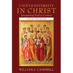 Unity and Diversity in Christ - Interpreting Paul in Context