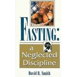 Fasting-Neglected Discipline