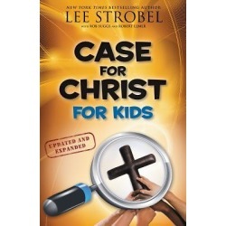 Case for Christ for Kids, Updated and Expanded