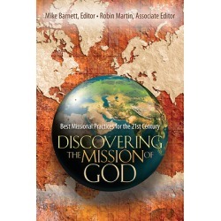Discovering the Mission of God - Best Missional Practices for the 21st Century