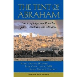 Tent of Abraham - Stories of Hope and Peace for Jews, Christians, and Muslims