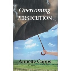 Overcoming Persecution