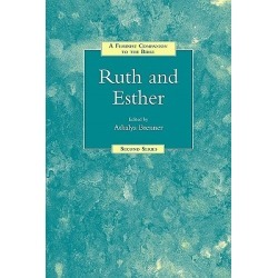 Feminist Companion to the Bible - Ruth and Esther