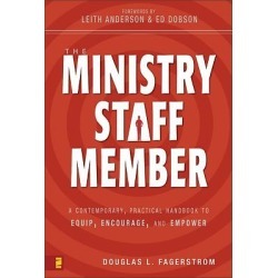Ministry Staff Member - A Contemporary, Practical Handbook to Equip, Encourage, and Empower