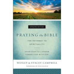 Praying the Bible - The Pathway to Spirituality