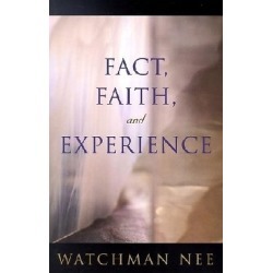 Fact, Faith, and Experience