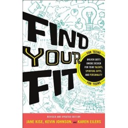 Find Your Fit - Unlock God's Unique Design for Your Talents, Spiritual Gifts, and Personality