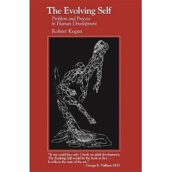 Evolving Self - Problem and Process in Human Development
