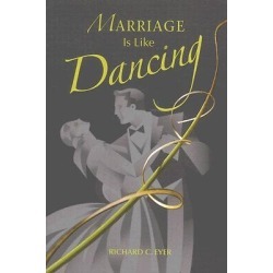 Marriage Is Like Dancing